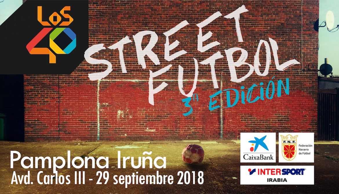 LOS40 Street Futbol con Caixabank 2018