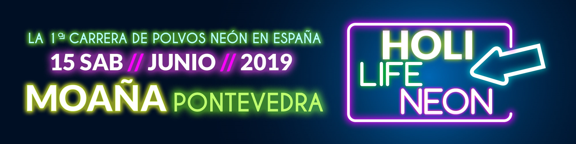 Holi Life Neon Moaña 15-06-2019
