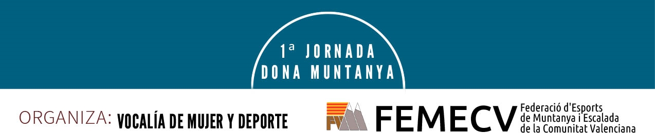 1a. Jornada Dona  Muntanya, Banyeres de Mariola, FEMECV 2019