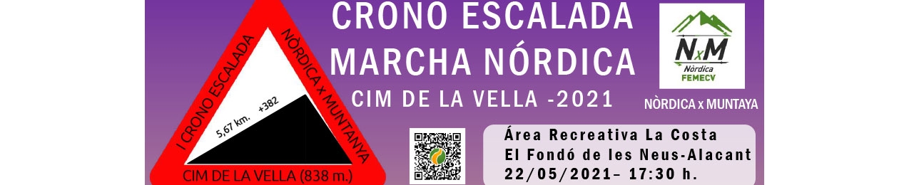 Crono Escalada Marcha Nórdica, cim de la Vella, FEMECV 2021