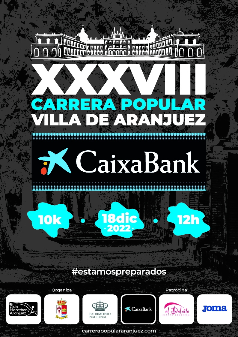Post impresionismo Normalmente nombre de la marca RockTheSport | XXXVIII Carrera Popular Villa de Aranjuez | 2022 | Aranjuez  Madrid