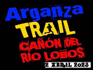 XVII Copa de Castilla y León de Carreras en línea: 1 ª prueba: XII Arganza Trail – Cañón del Río Lobos