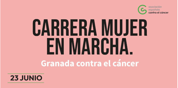 Carrera Mujer en Marcha. Granada Contra el Cáncer 2024