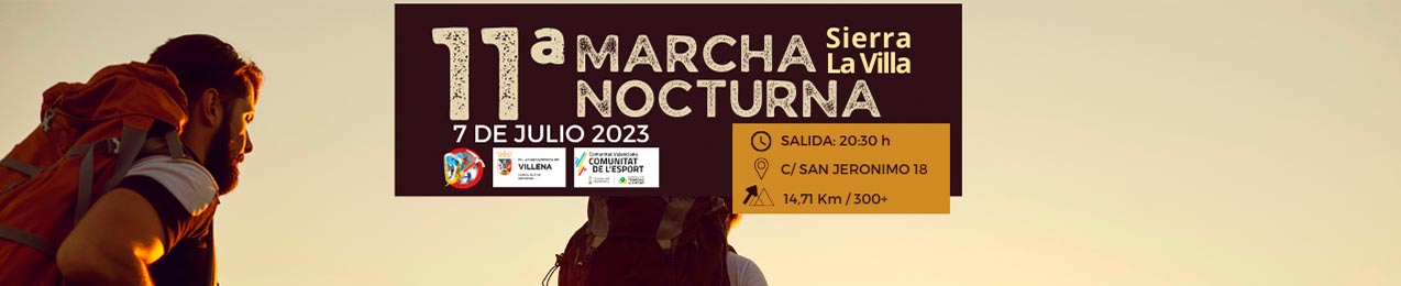 11ª Marcha Nocturna CEXVillena "Sierra La Villa"