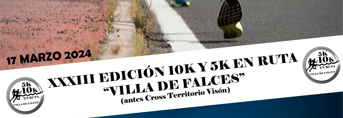 XXXIII 10K/ 5K en ruta "Villa de Falces"