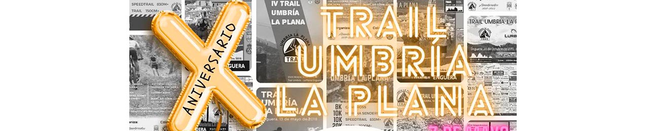 Trail Umbria la Plana, X aniversario, Enguera.