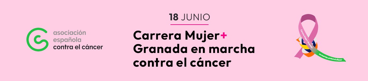 Carrera Mujer+ Granada  en Marcha Todos contra el cáncer